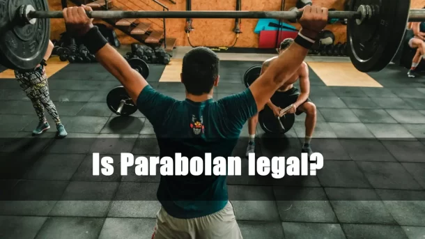 Is Parabolan legal