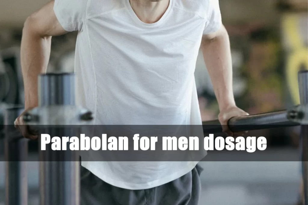 Parabolan for men dosage
